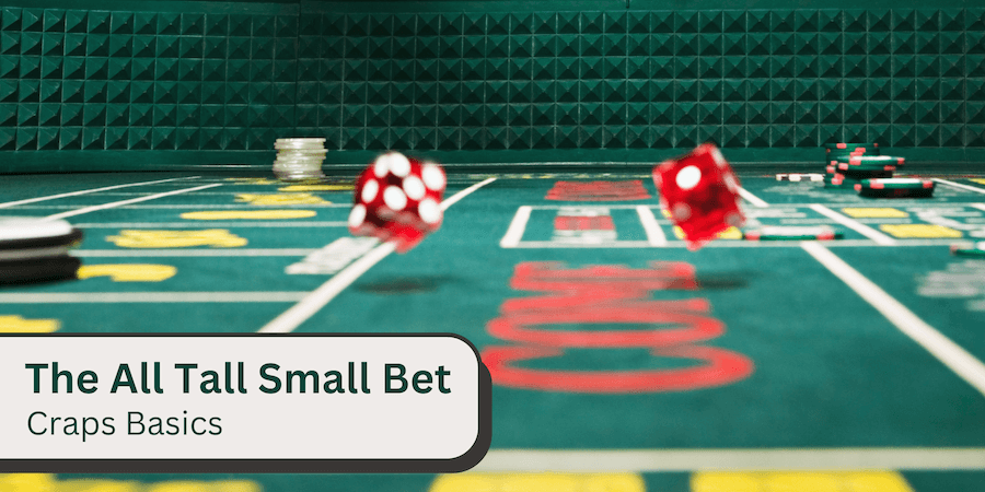 all tall small bet craps