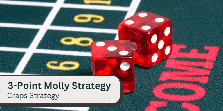 Three Point Molly Craps Strategy: Is It Really the Best?